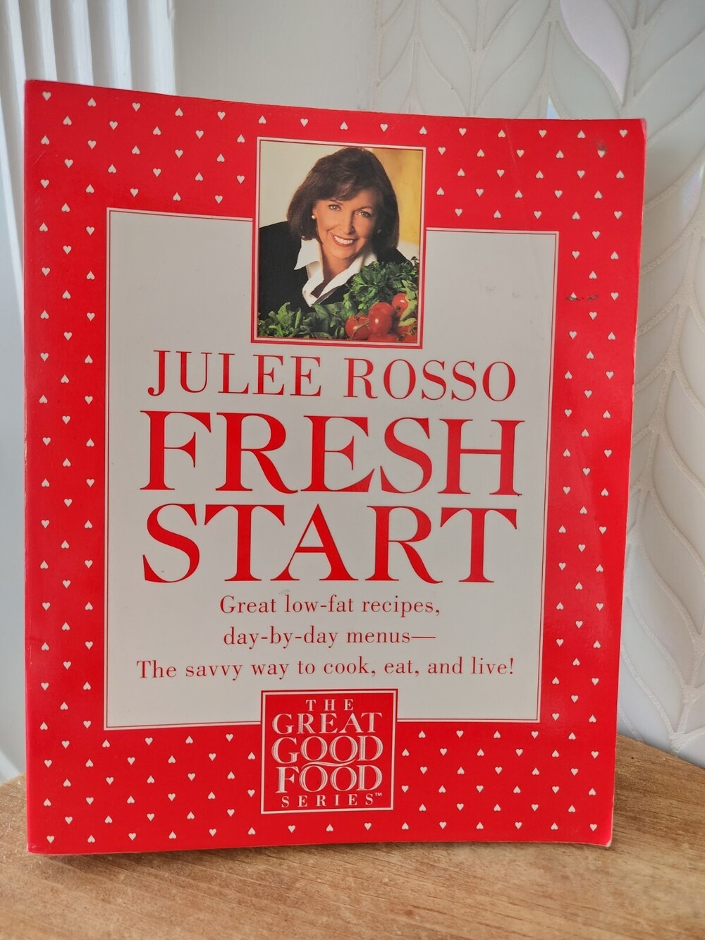 JULEE ROSSO FRESH START GREAT LOW FAT RECIPIES Vintage Cookbook Recipes EUC